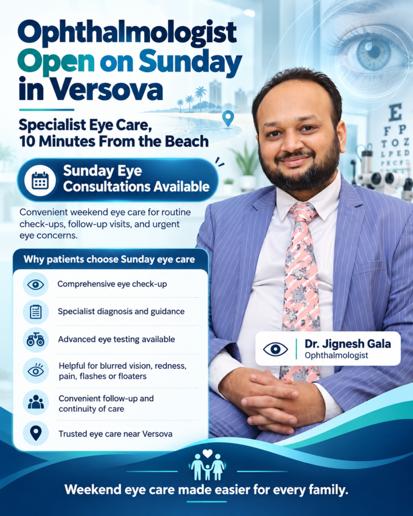 Dr. Jignesh Gala, ophthalmologist near Versova, promoting Sunday eye consultations and specialist weekend eye care at Crystal Clear Eye Clinic in Andheri West, Mumbai.